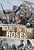 Split History of the Wars of the Roses (Perspective Flip Books: Perspectives Flip Books)
