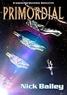 Primordial: A Liberator Universe Novelette