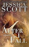 After I Fall by Jessica Scott