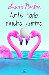 Ante todo, mucho karma by Laura Norton