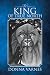 The King of True North by Donna Varnes