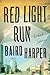 Red Light Run: Linked Stories