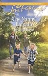 The Nanny Bargain (Hearts of Hunter Ridge, 4) The Nanny Bargain (Hearts of Hunter Ridge, 4)