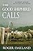 The Good Shepherd Calls: An Urgent Message for the Last-Days Church