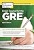 Crash Course for the GRE: Your Last-Minute Guide to Scoring High