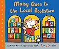 Maisy Goes to the Local Bookstore: A Maisy First Experiences Book