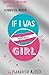 If I Was Your Girl