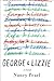 George and Lizzie
