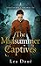 The Midsummer Captives (Firethorn Chronicles 2)