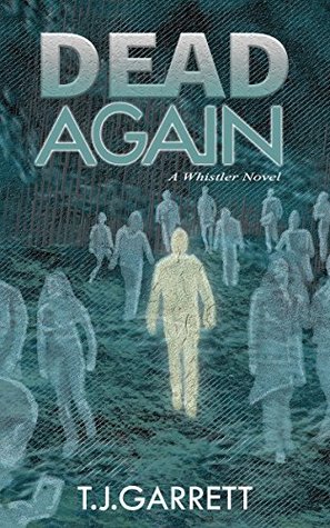 Dead Again (The Whistler Series #1)