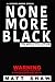 None More Black: 22 tales of Extreme Horror