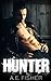 Hunter (Black Angels MC, #1) by A.E. Fisher