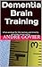 Dementia Brain Training: A ...