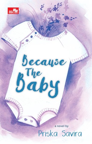 Because The Baby (Paperback)