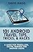 101 Android Travel Tips, Tricks and Hacks (2017 Edition) by David Ragg