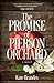 The Promise of Pierson Orchard