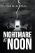 Nightmare at Noon