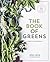 The Book of Greens by Jenn Louis