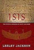 Isis: Eternal Goddess of Egypt and Rome