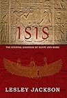 Isis: Eternal Goddess of Egypt and Rome Isis: Eternal Goddess of Egypt and Rome