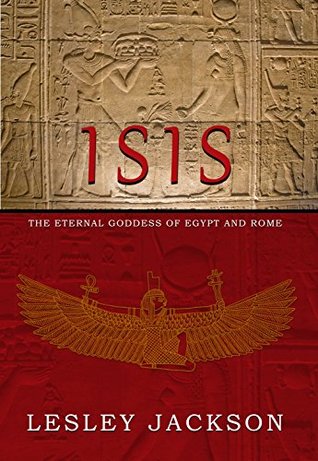 Isis: Eternal Goddess of Egypt and Rome (Kindle Edition)