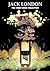 Jack London: The Comic Book Collection