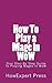 How To Play a Mage In WoW: Your Step By Step Guide To Playing Mages In WoW