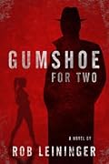 Gumshoe for Two