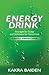 Energy Drink: Calories: Kno...