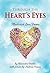 Through the Heart's Eyes: I...
