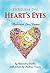 Through the Heart's Eyes: Illustrated Love Poems (To the Moon and Back Book 2)