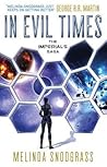 In Evil Times (Imperials, #2) In Evil Times
