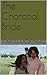 The Charcoal Bride (The Hanrisor Chronicles Book 1)