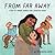 From Far Away by Robert Munsch