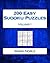 200 Easy Sudoku Puzzles Volume 1 by Mark  Noble