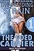 The Coed Carrier: The Breeding Strain (Mind Contagion Book 2)