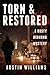 Torn & Restored (A Rusty Di...