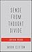 Sense from Thought Divide