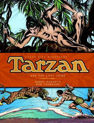 Tarzan - and the Lost Tribes (Vol. 4) (The Complete Burne Hogarth Comic Strip Library)
