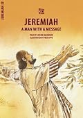 Jeremiah: A Man With a Message