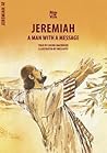 Jeremiah: A Man With a Message (Bible Wise)