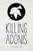 Killing Adonis