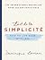 L'art de la Simplicité: How to Live More with Less