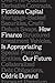 Fictitious Capital: How Finance Is Appropriating Our Future