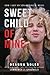 Sweet Child of Mine: How I ...