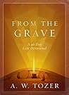 Book cover for From the Grave: A 40-Day Lent Devotional