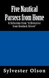 Five Nautical Parsecs from Home: A Selection from "A Detective from Geoduck Street"