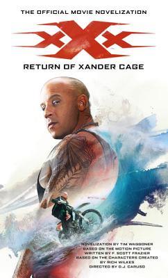 TITAN xXx: Return of Xander Cage - The Official Movie Novelization (Mass Market Paperback)