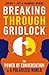 Breaking Through Gridlock: The Power of Conversation in a Polarized World