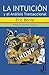 La intuicion y el Analisis Transaccional (Spanish Edition)